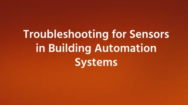 Common-Challenges-and-Troubleshooting-for-Sensors-in-Building-Automation-Systems