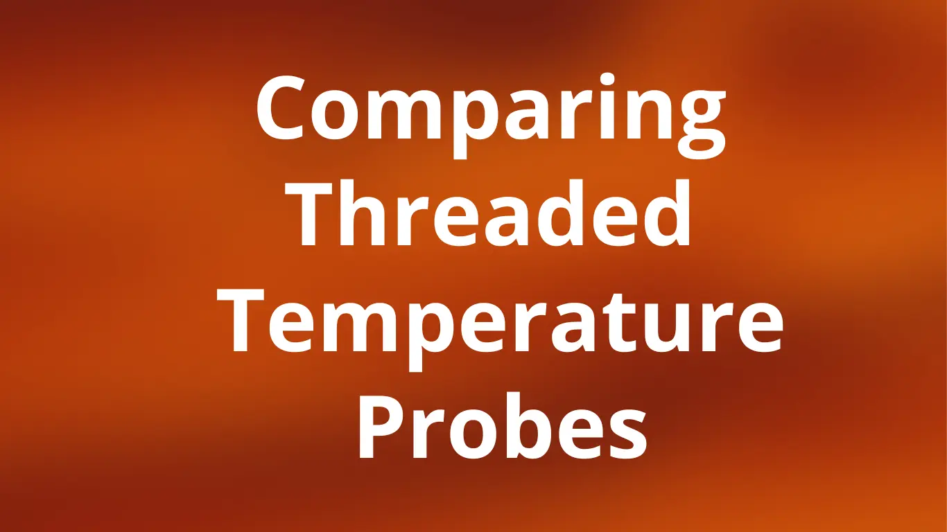 Comparing-Italcoppie-Threaded-Temperature-Probes-Vs-Andivi