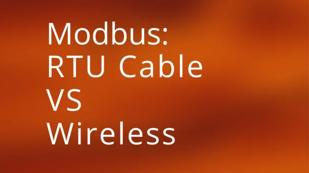 Modbus-Sensor-RTU-Cable-vs-Wireless-Andivi