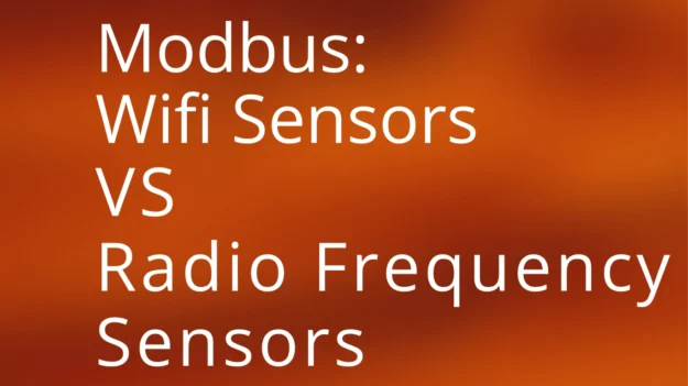 Modbus-WIFI-Sensor-VS-Radio-Frequency-Sensor
