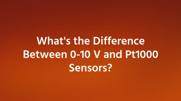 Difference Between 0-10 V and Pt1000  Sensors