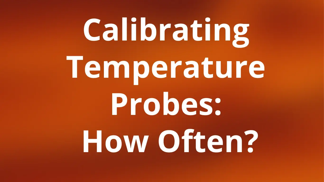 How-Often-Calibrate-Temperature-Probes-Andivi