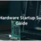 The Hardware Startup Survival Guide