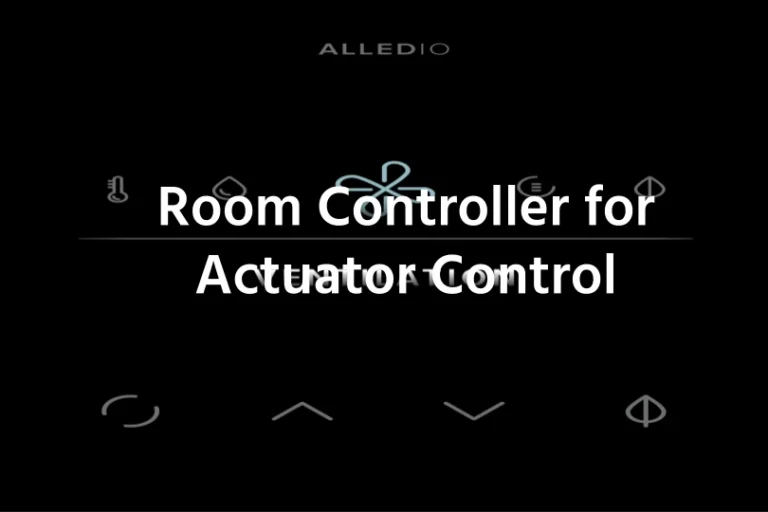 Room Controller for Actuator Control Room Controller for Actuator Control
