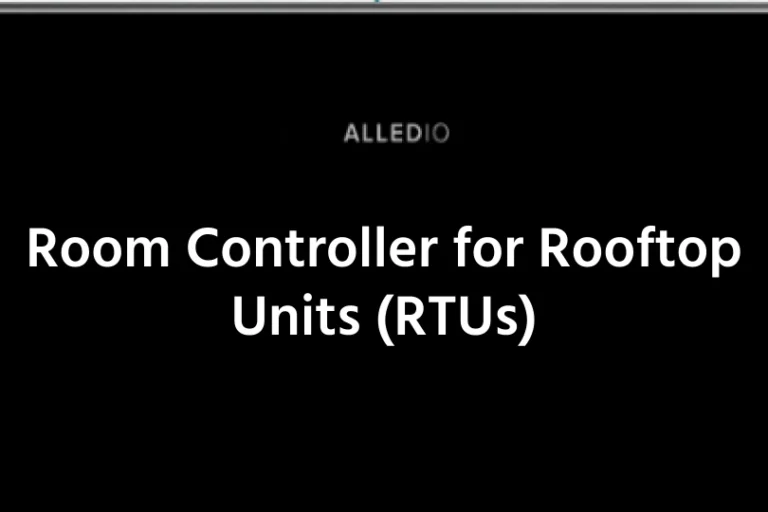 Room Controller for Rooftop Units (RTUs) Room Controller for Rooftop Units (RTUs)