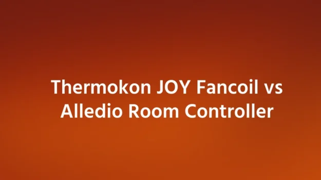 Thermokon JOY Fancoil vs Alledio Room Controller Thermokon JOY Fancoil vs Alledio Room Controller